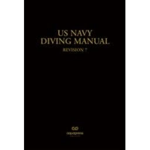 US Navy Diving Manual Revision 7A Casebound